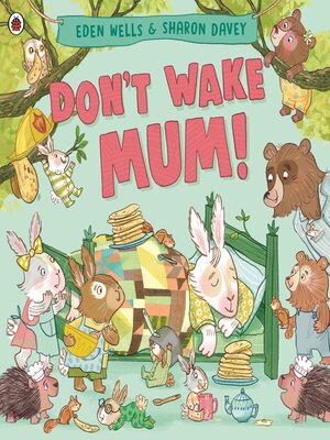cover image of Don't Wake Mum!